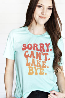  Sorry Can't Lake Graphic Tee, Minx Boutique-Southbury, [product tags]