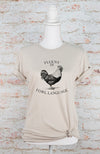 Fluent in Fowl Language Short Sleeve Graphic Tee, Minx Boutique-Southbury, [product tags]