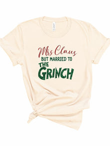  Mrs. Clause Married to the Grinch Graphic Tee