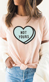 Not Yours Heart Candy Valentines PLUS Graphic Tee - [product_category], Minx Boutique-Southbury